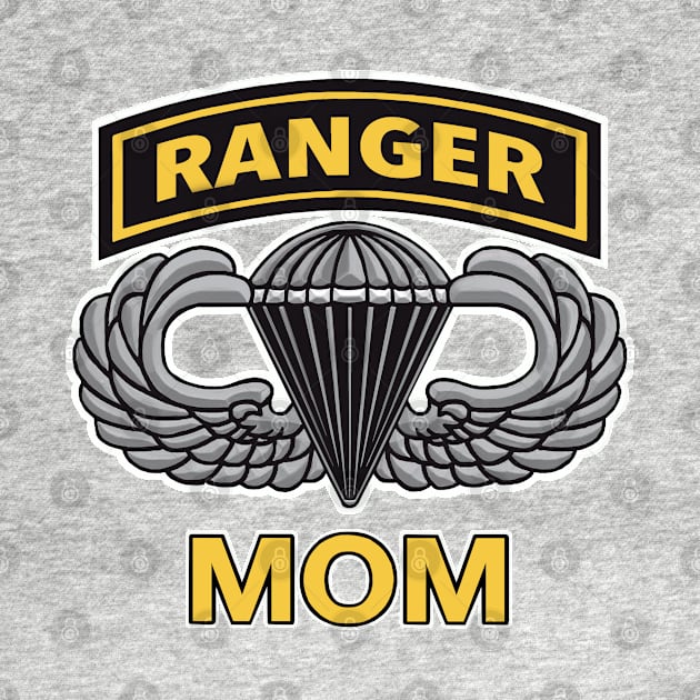 Army Ranger Jump Wings Mom by Trent Tides